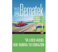 Ta Loco Aquel Que Quiera Tu Corazón (ebook)