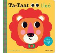 Ta-taat. Lleó: Gira, llisca, aprèn i juga! (Llibres amb mecanismes)