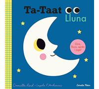 Ta-taat. Lluna: Gira, llisca, aprèn i juga! (Llibres amb mecanismes)