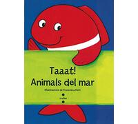 Taaat! Animals del mar
