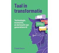 Taal in transformatie: technologie, economie, en de kracht van generatieve AI