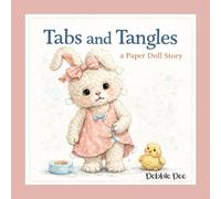 Tab and Tangles a Paper Doll Story
