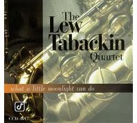 Tabackin, Lew Quartet - What a Little Moonlight Can Do
