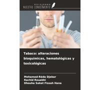 Tabaco: alteraciones bioquímicas, hematológicas y toxicológicas