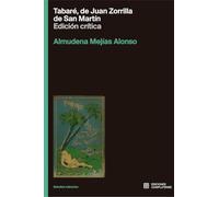 Tabaré, de Juan Zorrilla San Martin (Edición crítica) (ESTUDIOS LITERARIOS)