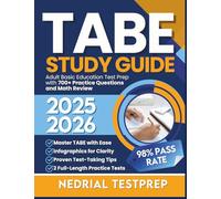 TABE Study Guide: Adult Basic Education Test Prep with 700+ Practice Questions and Math Review