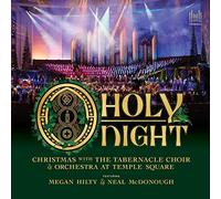 Tabernacle Choir at Temple Square - O Holy Night-Christmas with The Tabernacle Choir & Orchestra at Temple