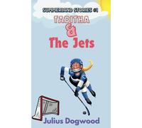 Tabitha and The Jets: 1 (Summerland Stories)