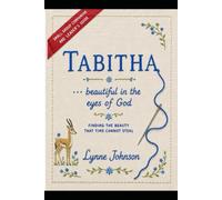 Tabitha: Small Group Companion and Leader's Guide - The Discipleship Library