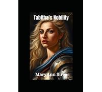 Tabitha's Nobility (Catholic Historic Fairy Tale Retellings)