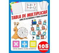Tabla de Multiplicar Libro de Actividades y Colorear para Niños de 2-4-8 años: Libro de Ejercicios para Niños: ¡Estudia la tabla de multiplicar con ... matemáticas tempranas y coloreado