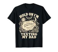 Tabla de ouija Vintage Hold On I'm Sting My Dad Funny Spirit Camiseta gráfica económica