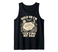 Tabla de ouija Vintage Hold On I'm Sting My Dad Funny Spirit Camiseta sin Mangas