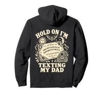 Tabla de ouija Vintage Hold On I'm Sting My Dad Funny Spirit Sudadera con Capucha