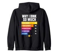 Tabla de Pickleball Why I Dink So Much Funny Sudadera con Capucha