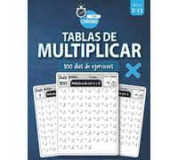 Tablas De Multiplicar: 6 000 Ejercicios Prácticos de Multiplicación | Cálculos Cronometrados | 100 Días de Ejercicios (Geo Math)
