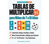 Tablas de Multiplicar para Niños de 7 a 10 Años: Cuaderno de Ejercicios y Juegos para 2.º y 3.º de Primaria-Laberintos, Bingo, Acertijos, Problemas y ... 12 con Soluciones: 1 (Serie Square One Math)