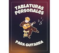 Tablaturas Personales para Guitarra: Diseñado para Creatividad Sin Límites