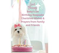 Table Birthday Keepsake: A Beautiful Guest Book for Your Baby's First Celebration!