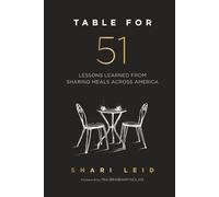 Table for 51: Lessons Learned from Sharing Meals Across America