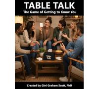 Table Talk: The Game of Getting to Know You