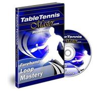 Table Tennis Master - Forehand Loop Mastery DVD - Training Program with Chinese Master Coach Tao Li