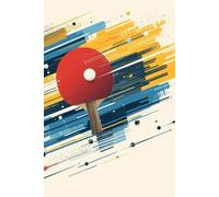 Table Tennis Notebook: Perfect notebook for all Table Tennis Players and Fans