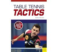 Table Tennis Tactics: Be a Successful Player