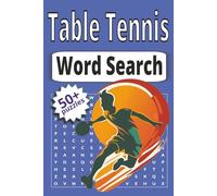 Table Tennis Word Search Puzzle Book: Word Search Puzzles about Table Tennis, Ping Pong, Indoor Sport and More | 50+ Easy-to-Read Puzzles | 6 x 9 ... Book for Teens, Adults, and Ping Pong Fans
