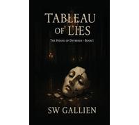Tableau of Lies
