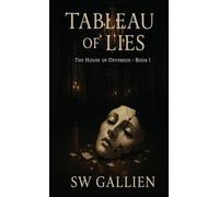 Tableau of Lies