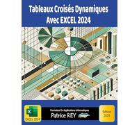 Tableaux croisés dynamiques avec Excel 2024