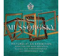 Tableaux d'une exposition - Une nuit sur le Mont Chauve - La Khovanchtchina (extraits) - La Foire de Sorotchintsy (extraits)