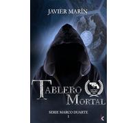Tablero Mortal. Serie Marco Duarte 1