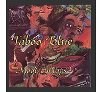Taboo Blue - Mood Swings