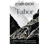 Tabor: 430 (El Dios Oculto de la experiencia.)