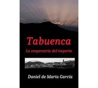 Tabuenca: La emperatriz del imperio