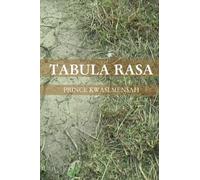 Tabula Rasa: The Wilderness of Existence
