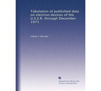 Tabulation of published data on electron devices of the U.S.S.R. through December 1971