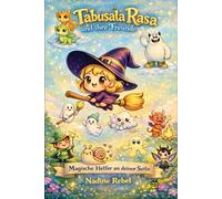 Tabusala Rasa und ihre Freunde: Magische Helfer an deiner Seite