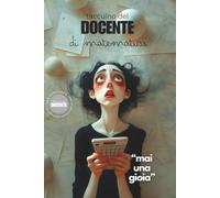 Taccuino del Docente di Matematica: professoressa, scuola primaria e secondaria, planner settimanale e mensile, carta del docente prodotti acquistabili