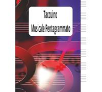 Taccuino Musicale Pentagrammato: 100 Pagine, 7 Pentagrammi per Pagina, Ideale per Scrivere, Comporre e Annotare le Tue Idee Musicali | 8.5x11 Pollici
