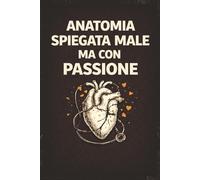 Taccuino Osteopata Virale | Quaderno Divertente per Studenti di Osteopatia | Appunti, Università, Regalo Osteopata | “Anatomia spiegata male ma con ... 6x9 - 120 pagine - Copertina nera divertente