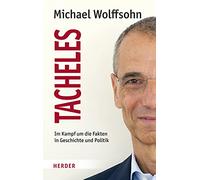 Tacheles: Im Kampf um die Fakten in Geschichte und Politik