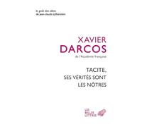 Tacite, ses vérités sont les nôtres (Le Gout Des Idees)