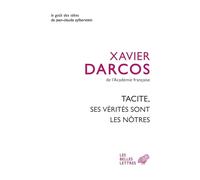 Tacite, ses vérités sont les nôtres (Le Gout Des Idees)