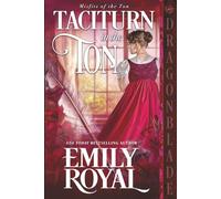 Taciturn in the Ton: A Regency Historical Romance (Misfits of the Ton)