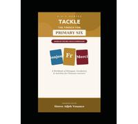 TACKLE THE FRENCH FOR PRIMARY SIX (6) (S.A.V.)