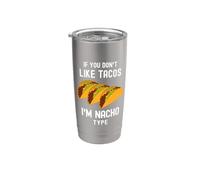 Taco divertido si no te gustan los tacos, soy del tipo Nacho, linda comida Vaso térmico de acero inoxidable de doble pared