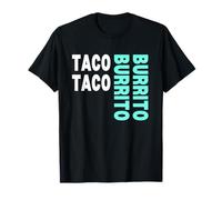 Taco Taco Burrito Burrito Camiseta
